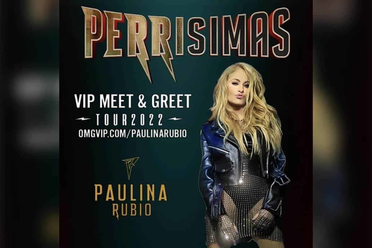 Paulina cobra por Meet and Greet 6 mil pesos en gira de Perrísimas
