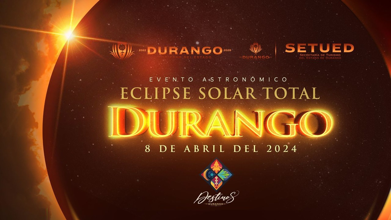 Espera Durango Eclipse Solar del 2024