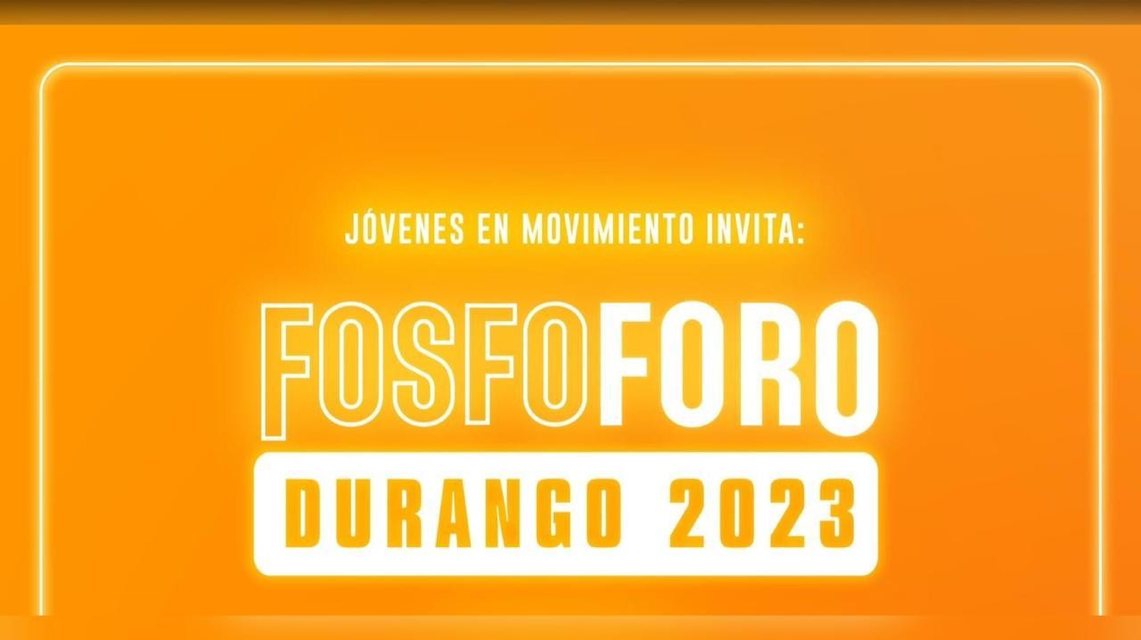 El FosfoForo 2023 tendrá como punto de reunión el Hotel Gobernador el próximo martes 28 de noviembre de 2023. Foto: Facebook Movimiento Ciudadano Durango.