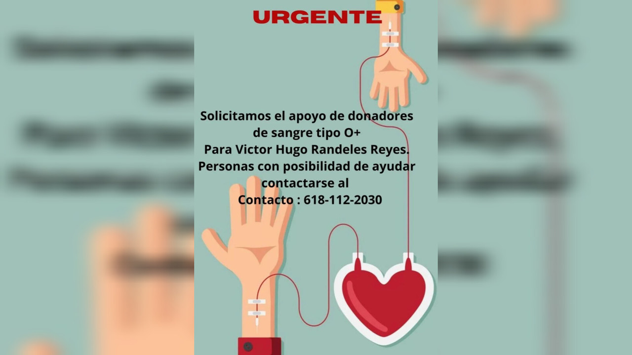 Se solicitan donadores de sangre O+ para Víctor Randeles