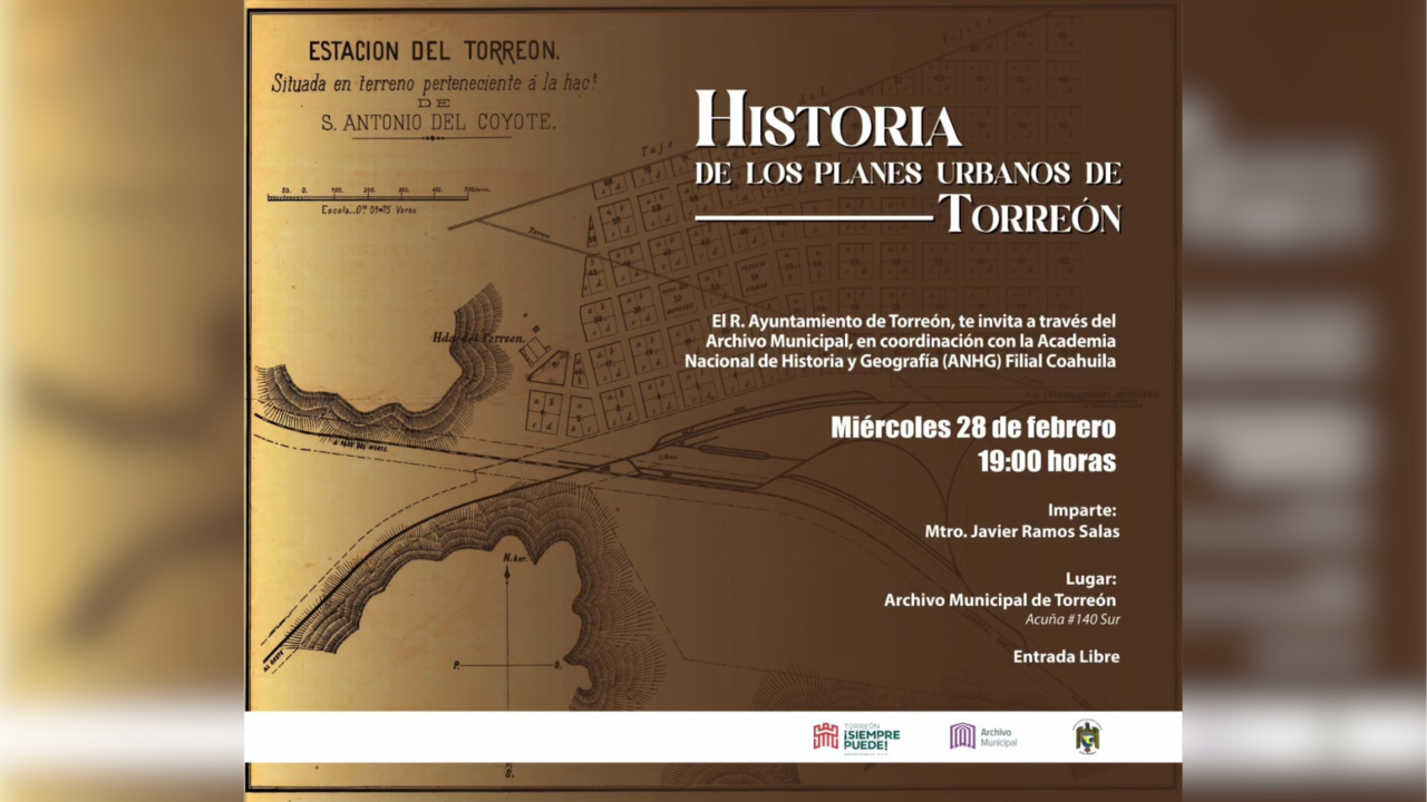 ¡Descubre los secretos de la Laguna! Anuncian conferencia histórica en Torreón