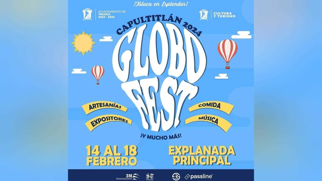 El Festival del Globo llega a Toluca este 2024