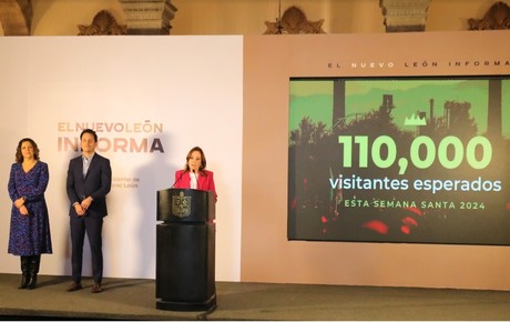 Nuevo León listo para recibir a 110 mil visitantes en Semana Santa 2024