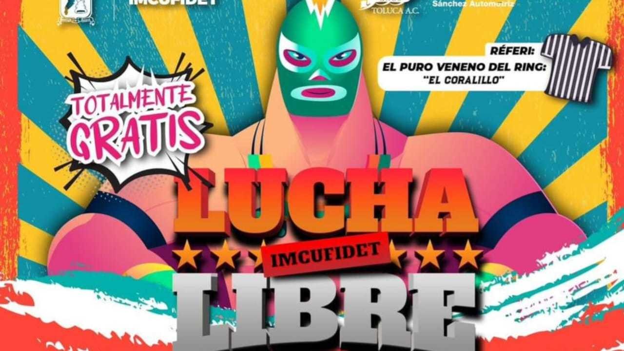 Función gratuita de lucha libre en Toluca. Foto: Ayuntamiento de Toluca