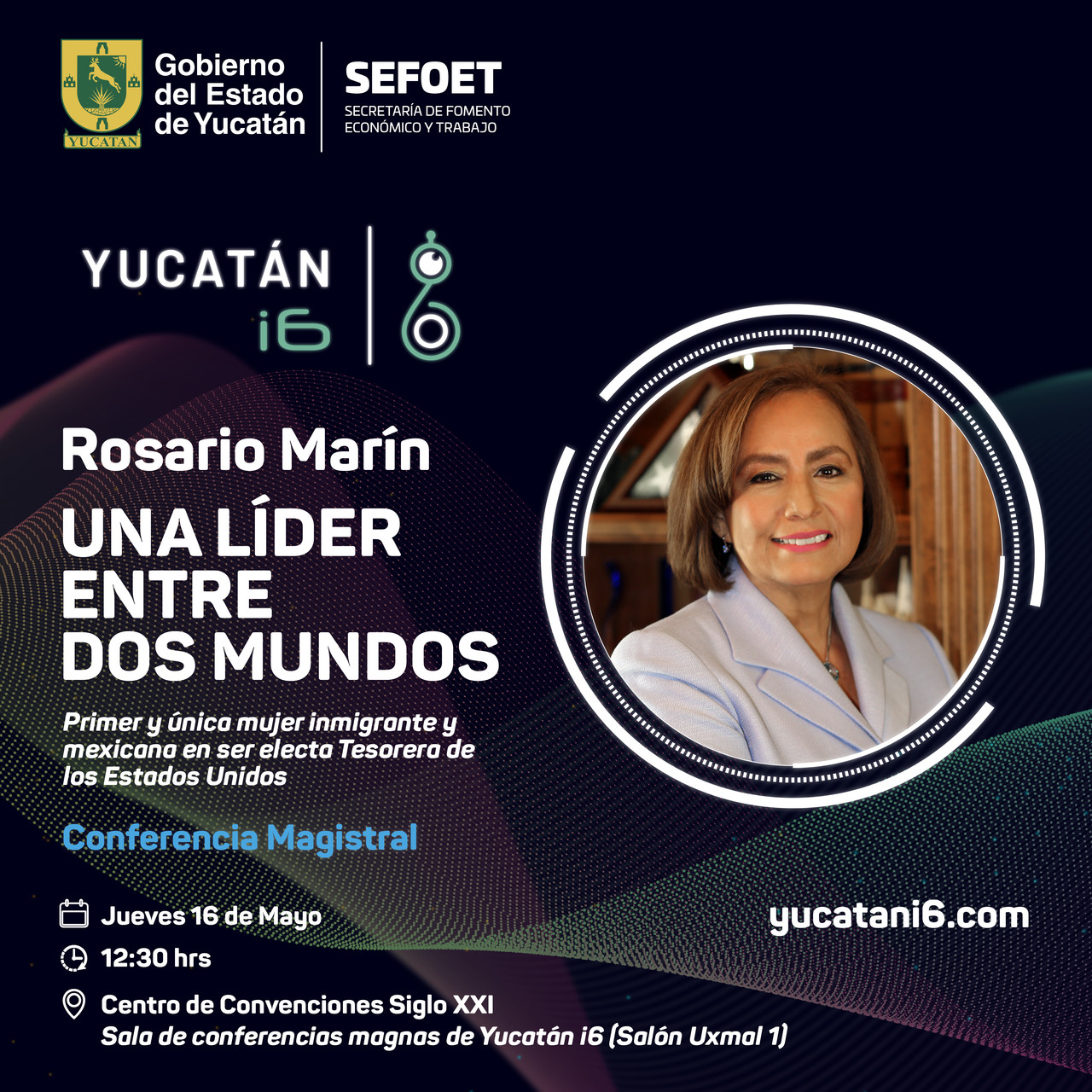 Rosario Marín, tesorera del gobierno de Estados Unidos, participará en la conferencia magistral “Una líder entre dos mundos” este 16 de mayo.- Foto de la Sefoet
