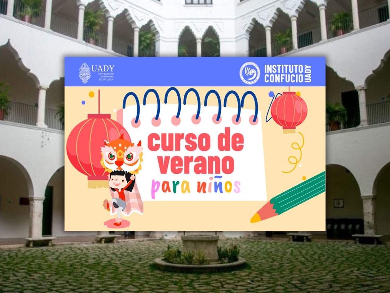 La Uady invitó al público en general a inscribir a sus hijos entre 8 y 12 años al curso de verano “China, su lengua y su cultura”.- Foto de la Uady