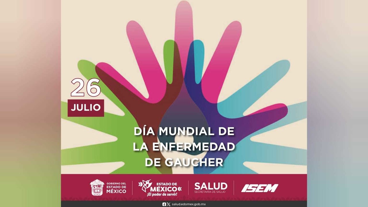 Día Mundial de la Enfermedad de Gaucher: importancia del diagnóstico temprano. Foto: @SaludEdomex