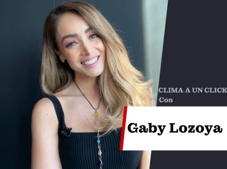 Jueves muy caluroso y seco: Gaby Lozoya