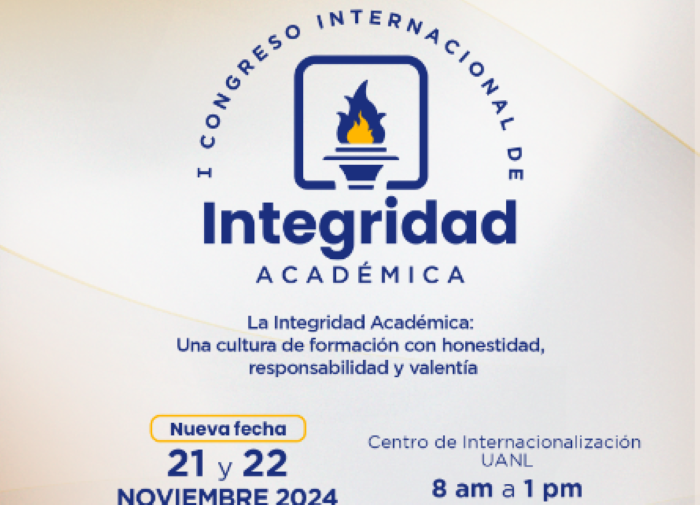 Primer Congreso Internacional de Integridad Académica organizado por la UANL