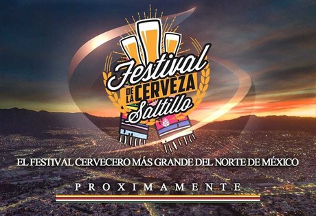 Cambian fecha del Festival de la Cerveza en Saltillo