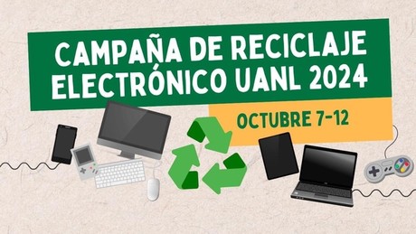 Lanza UANL campaña de reciclaje electrónico 2024 en sus campus