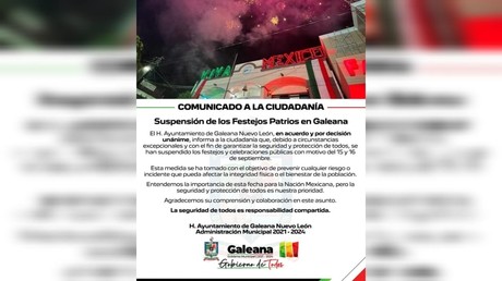 Suspenden festejos del 15 de septiembre en Galeana por inseguridad