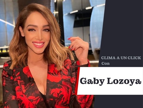 Jueves con cielos despejados y mucho sol: Gaby Lozoya