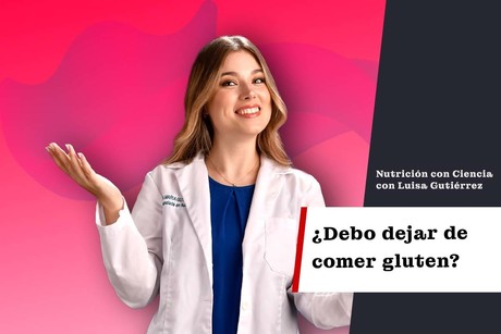 ¿Debo dejar de comer gluten?