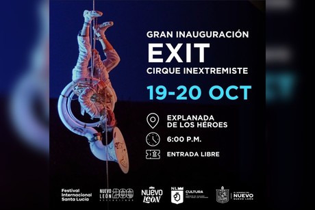 ¡Acrobacias y un globo gigante! Hoy inicia el Festival Santa Lucía en Monterrey