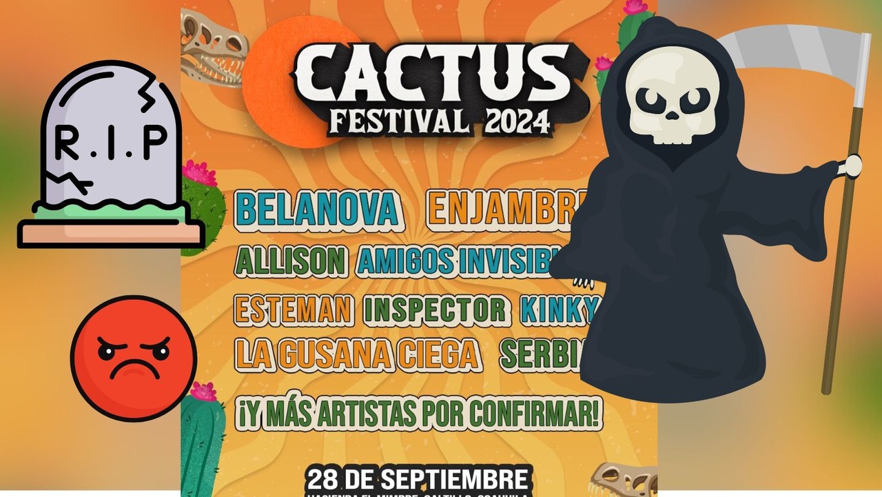 Tras ser pospuesto, finalmente el festival Cactus en Saltillo fue cancelado. (Fotografía: Canva)