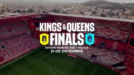 Kings & Queens League Finals llega a Edomex; Nemesio Diez listo para gran fiesta