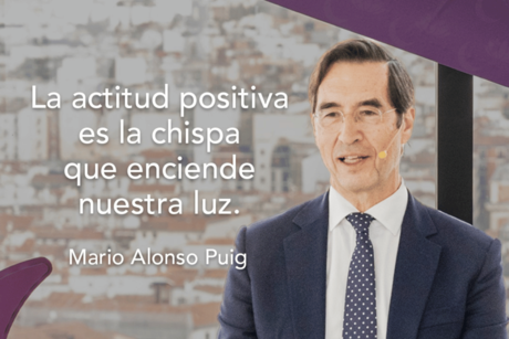 'La actitud positiva: la chispa que enciende nuestra luz': Mario Alonso Puig