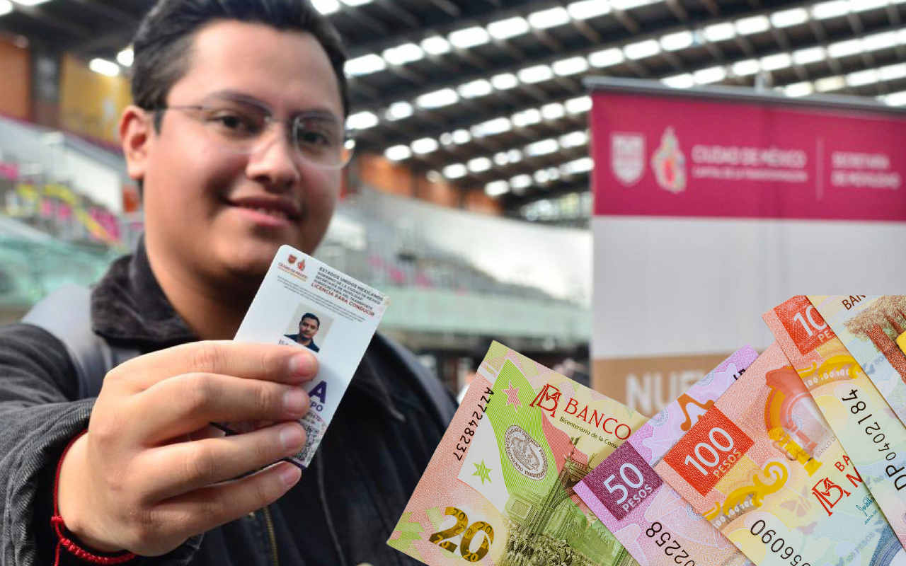 De fondo persona con su licencia de conducir, billetes. Foto: @GobCDMX/Canva